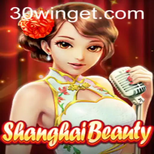 Descubra o Fascinante Mundo do Jogo ShanghaiBeauty: Uma Experiência Enriquecedora com 30win