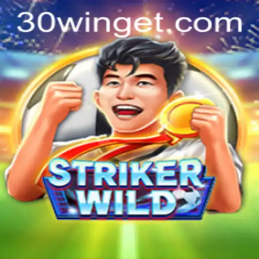 Descubra StrikerWILD: O Novo Fenômeno dos Jogos e a Estratégia 30win